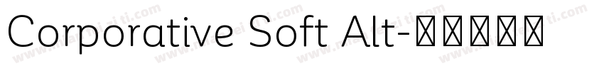 Corporative Soft Alt字体转换